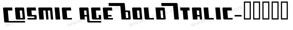 Cosmic Age Bold Italic字体转换